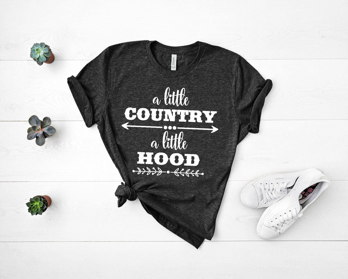 A little Country A little Hood Shirt Country Girl Shirt Mom Shirt Country Music Shirt Country T Shirt Hood Playlist Graphic Tee – Easygoing Wear · Perfect For Daily Wear