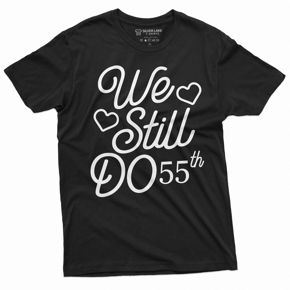 We Still Do Customizable T shirts Anniversary personalized Year Mom Dad Parents Gift T shirt Wedding Change year Tee For Him her Graphic Tee – Fan Favorite · Top Pick For Any Outfit