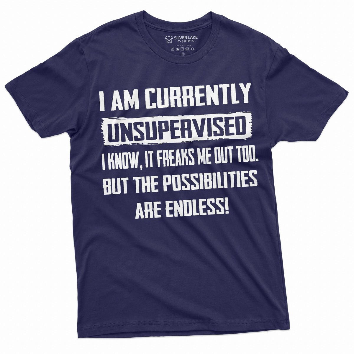 Men39s Funny I am currently Unsupervised T shirt Hilarious Funny Saying Gift For him Birthday Mens Funny Shirt Graphic Tee – Everyday Comfort · Must-Have Style