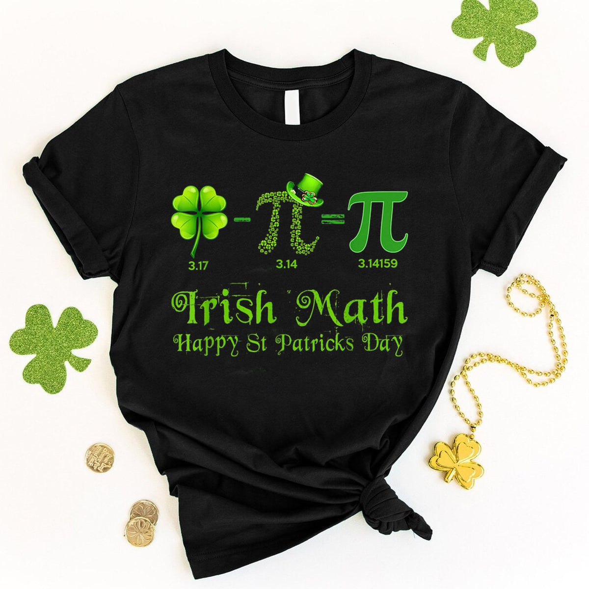 Irish Pi Day Happy St Patrick39s Day Shirt Happy Pi Day Math Teacher Shirt Pi Symbol Math Nerd Shirt Funny Math ShirtMath Teacher Gift Graphic Tee – Premium Graphic · Perfect For Daily Wear