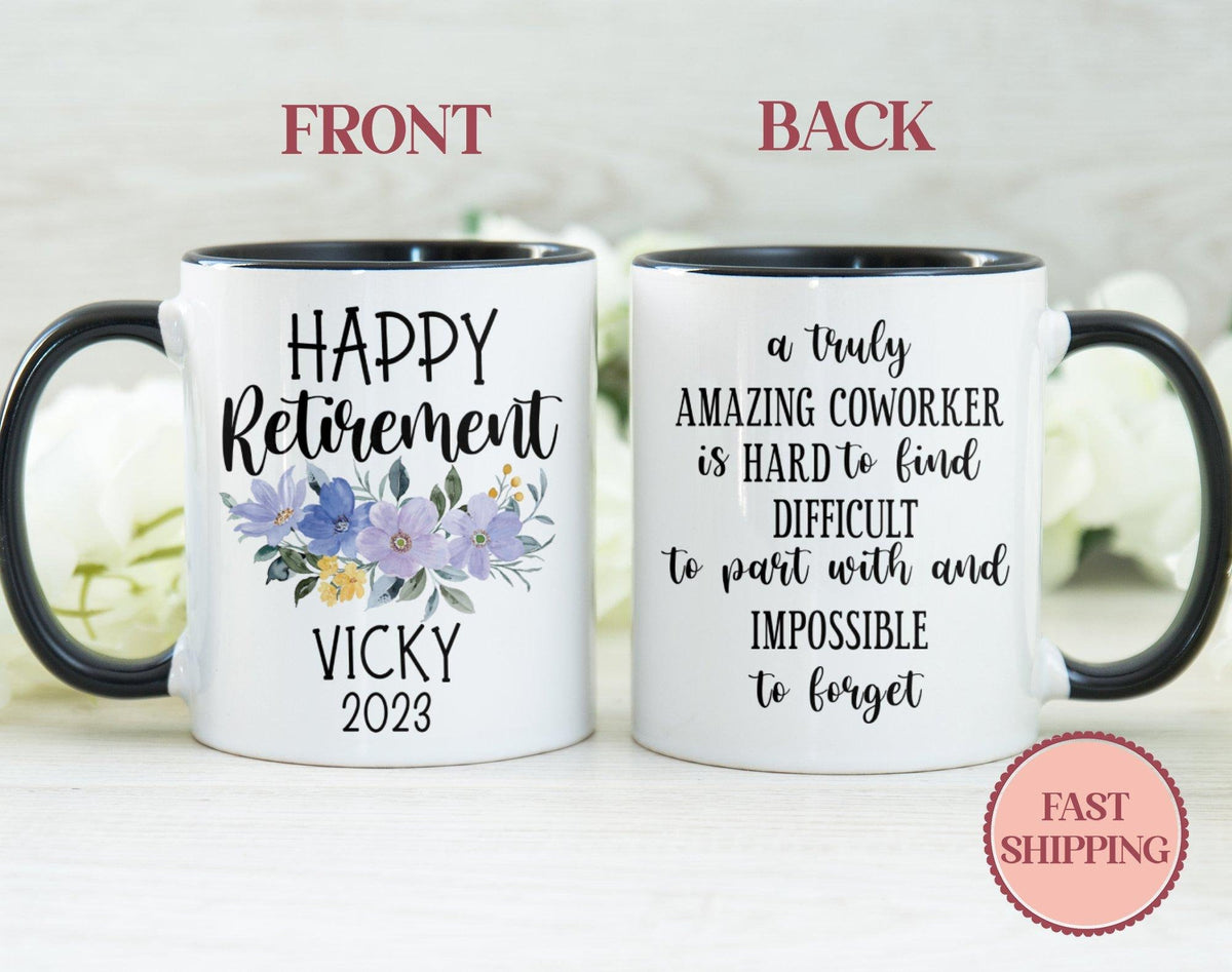 Personalized Happy Retirement Mug Custom Retirement Mugs Retired Gift Floral Retiree Coffee Mug Retirement Gift Idea MU 68COWORKER Graphic Tee – Fan Favorite · Must-Have Style