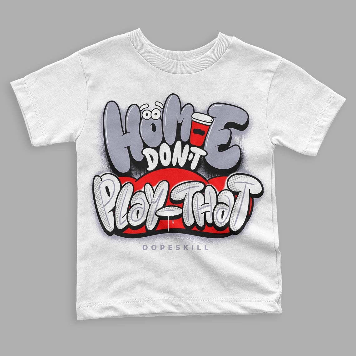 Black Flint 13s DopeSkill Toddler T shirt Homie Don39t Play That Graphic Graphic Tee – Premium Graphic · Great Gift For Fans