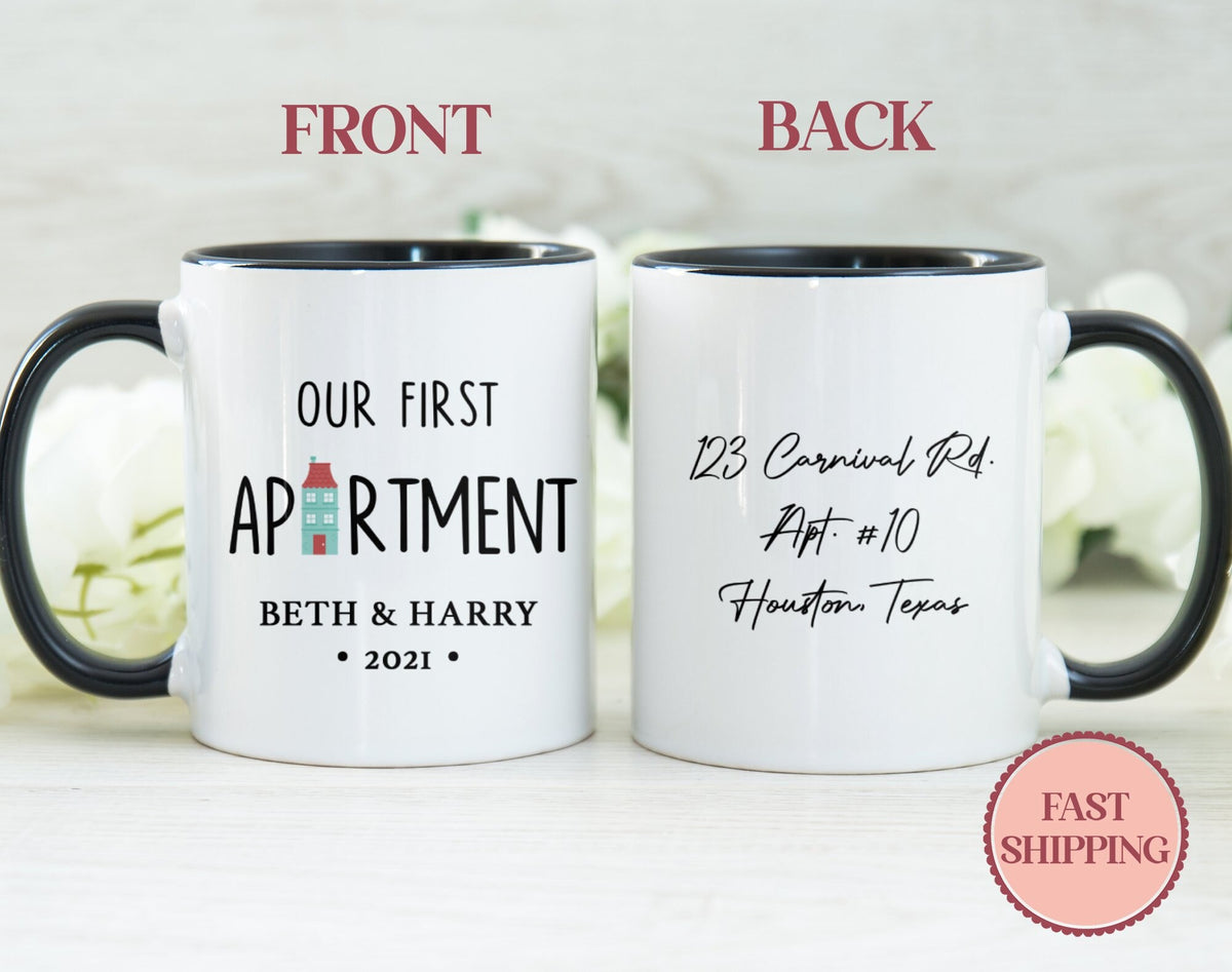 Personalized First Apartment Mug Custom Address Apartment Mug Our First Place Together Mug Custom Name Couple Mugs MU 20 Our Graphic Tee – Feel-Good Design · High-Quality Print