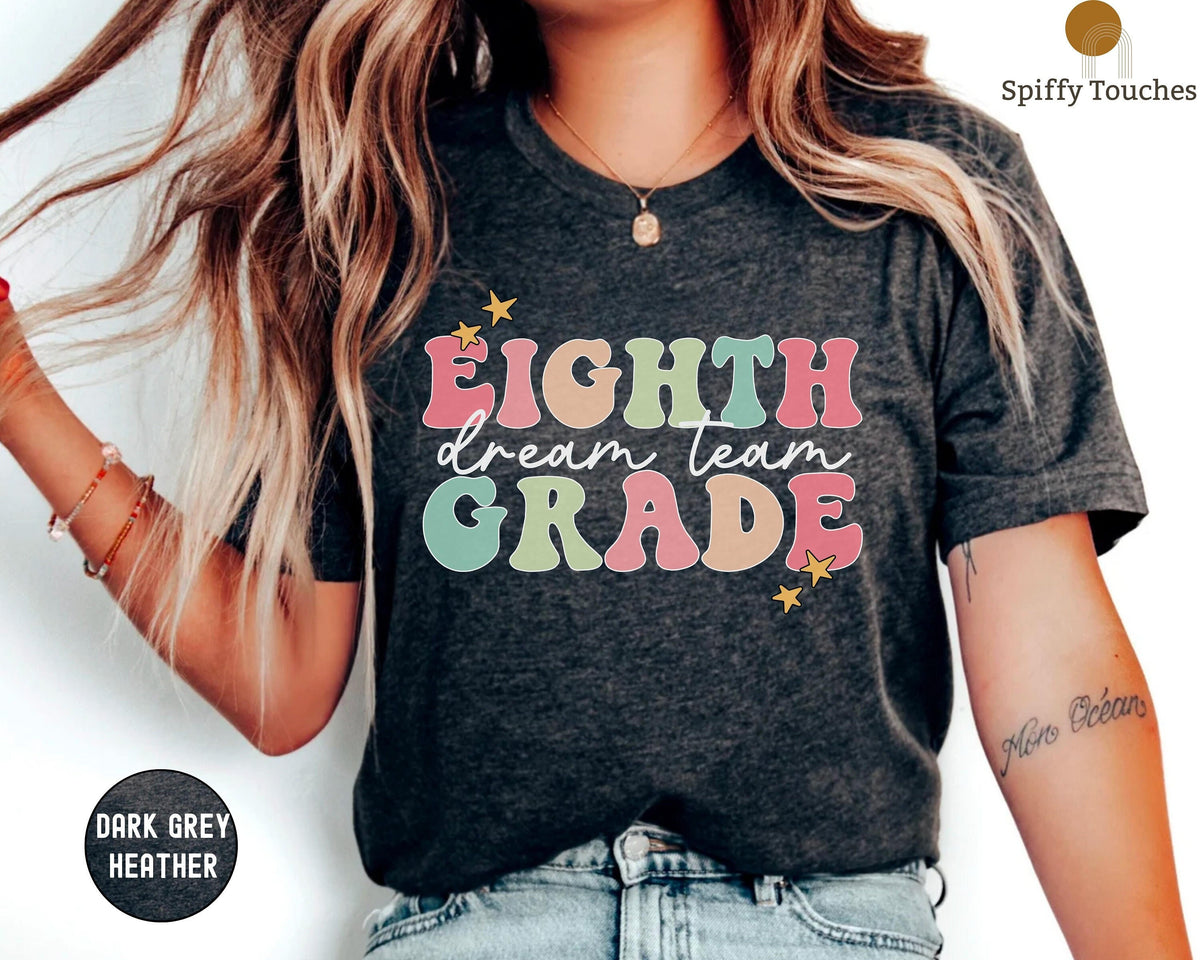 Eighth Grade Dream Team T Shirt Eighth Grade Teacher Shirt Teacher Team 8th Grade Teacher Shirts8th Grade Shirt Eighth Grade CrewSquad Graphic Tee – Premium Graphic · Trending Graphic Apparel