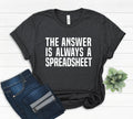 Creating Spreadsheet For That Office Worker Shirt Data Analyst Shirt Accountant Shirt Gift For Actuary Statistician Gifts Finance Gift Graphic Tee – Everyday Comfort · Trending Graphic Apparel