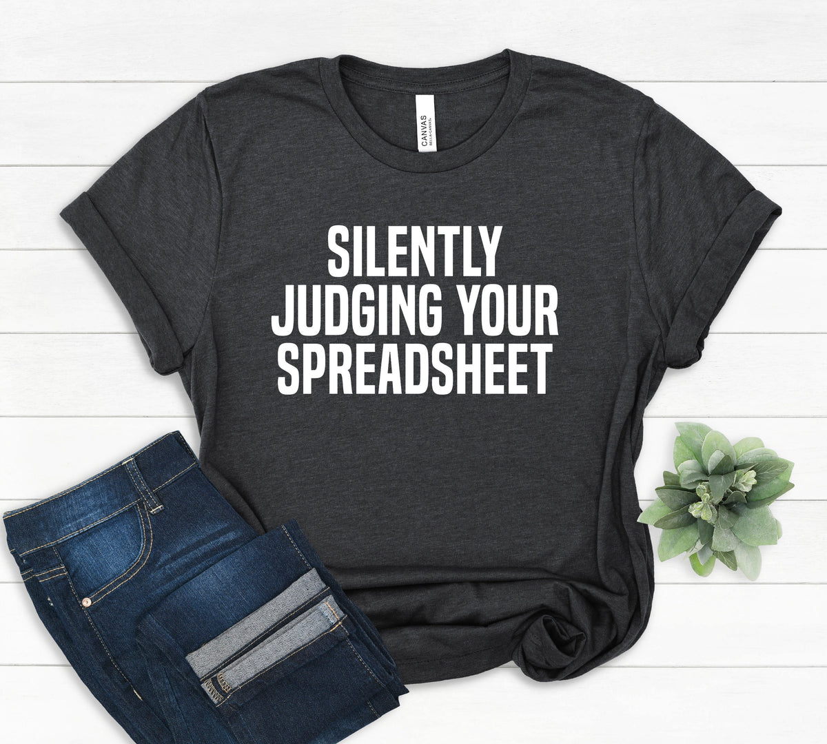 Judging your Spreadsheet Shirt Office Worker Shirt Data Analyst Shirt Accountant Shirt Gift For Actuary Statistician Gifts Finance Gift Graphic Tee – Soft Feel · Trending Graphic Apparel