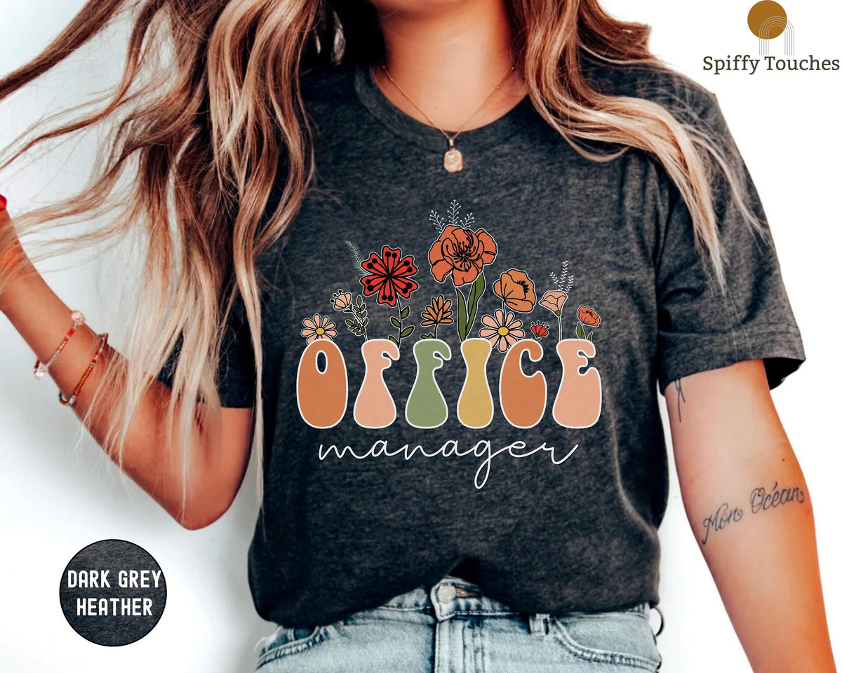 Wildflowers Office Manager Shirt Front Office Squad Office Crew Office Team shirts Front Office Lady T Shirt Administrative Assistant Graphic Tee – Warm & Stylish · Great Gift For Fans