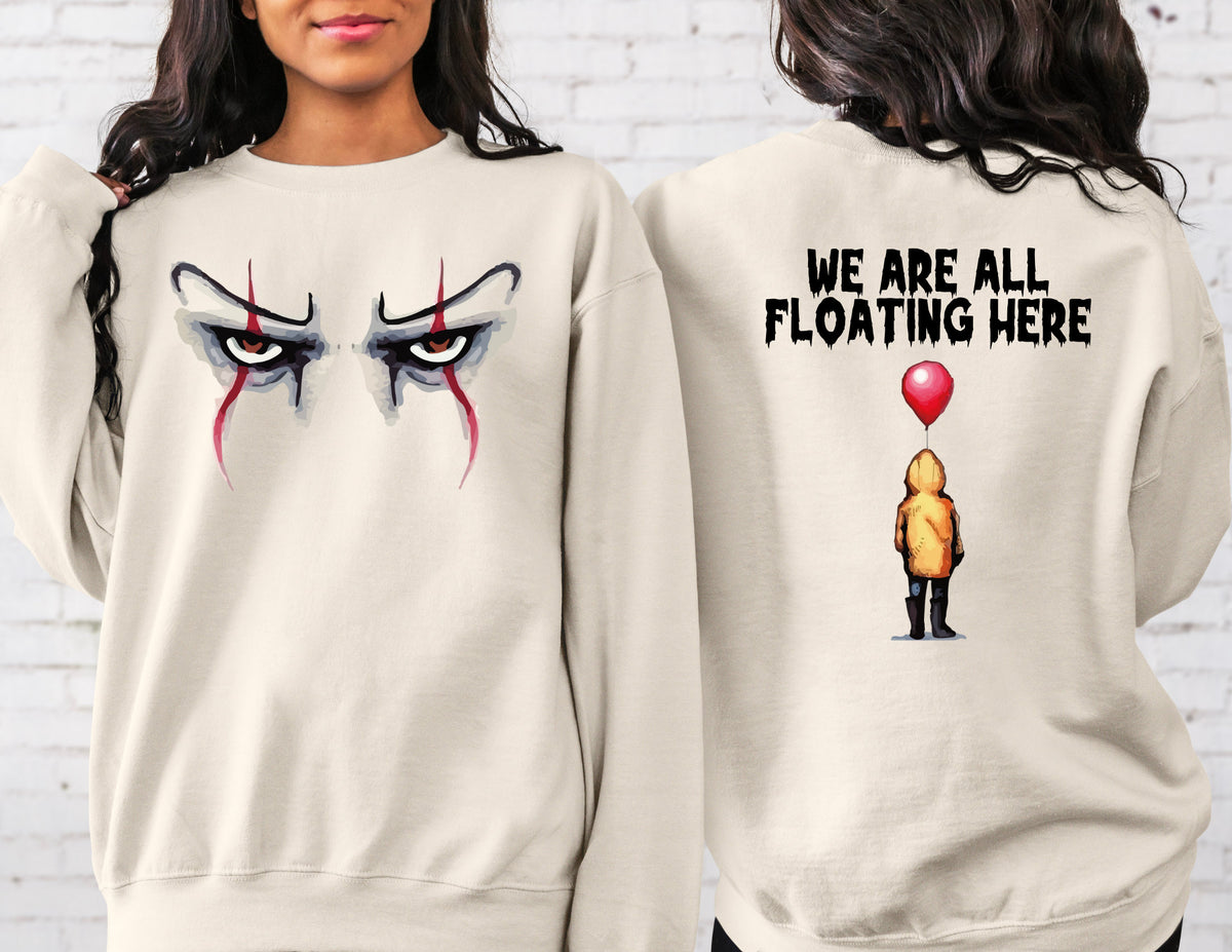 We Are All Floating Here Shirt 2 Sided Sweatshirt Scary Halloween Sweatshirt Horror Character Sweater Horror Clown Balloon ShirtIT Movie Sweatshirt – Soft Feel · Must-Have Style