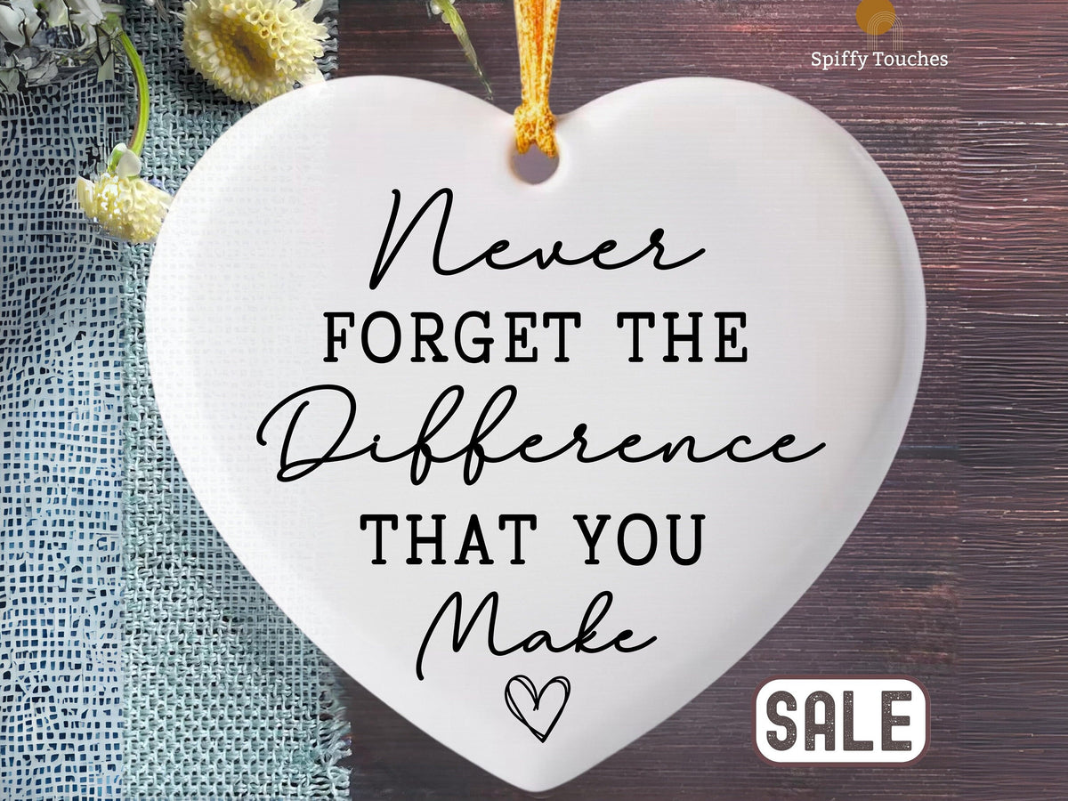 Thank You Gift Appreciation Gift Thank You Ornament Retirement Gift Never Forget The Difference You Make Coworker Meaningful Leaving Graphic Tee – Soft Feel · Trending Graphic Apparel
