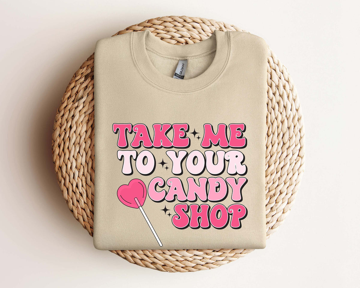 Take Me To Your Candy Shop Valentines SweatshirtLollipop Valentines GiftHappy Valentines SweatshirtValentines OutfitValentines Candy Tee Sweatshirt – Everyday Comfort · High-Quality Print
