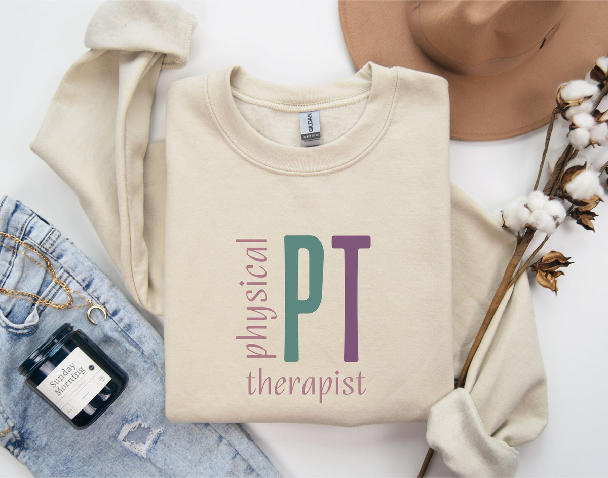 Physical Therapy Sweatshirt Physical Therapy Shirt Physical Therapist Gifts Physical Therapist Shirt Physical Therapist Sweatshirt Sweatshirt – Easygoing Wear · Top Pick For Any Outfit