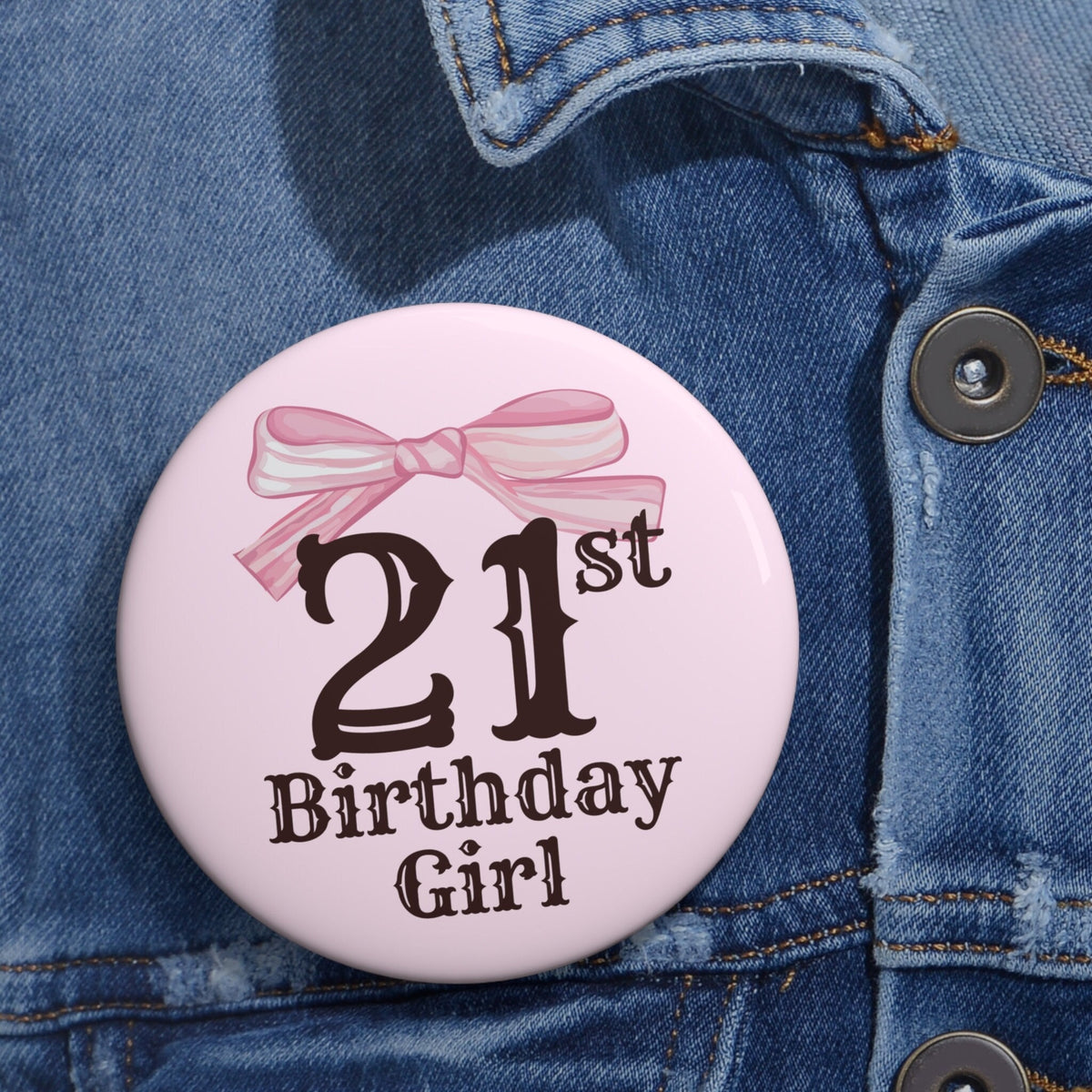 21st Birthday Girl Western Pink Bow Pin 21st Birthday Button 3 Inch Birthday Pin Pink 21st Birthday Pin Coquette 21st Birthday Party Graphic Tee – Aesthetic Look · High-Quality Print