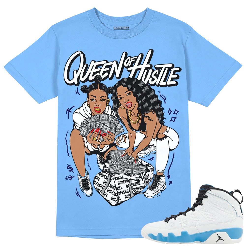 Powder Blue 9s DopeSkill Unisex Shirt Queen Of Hustle Graphic Sky Blue Tshirt Graphic Tee – Everyday Comfort · Perfect For Daily Wear