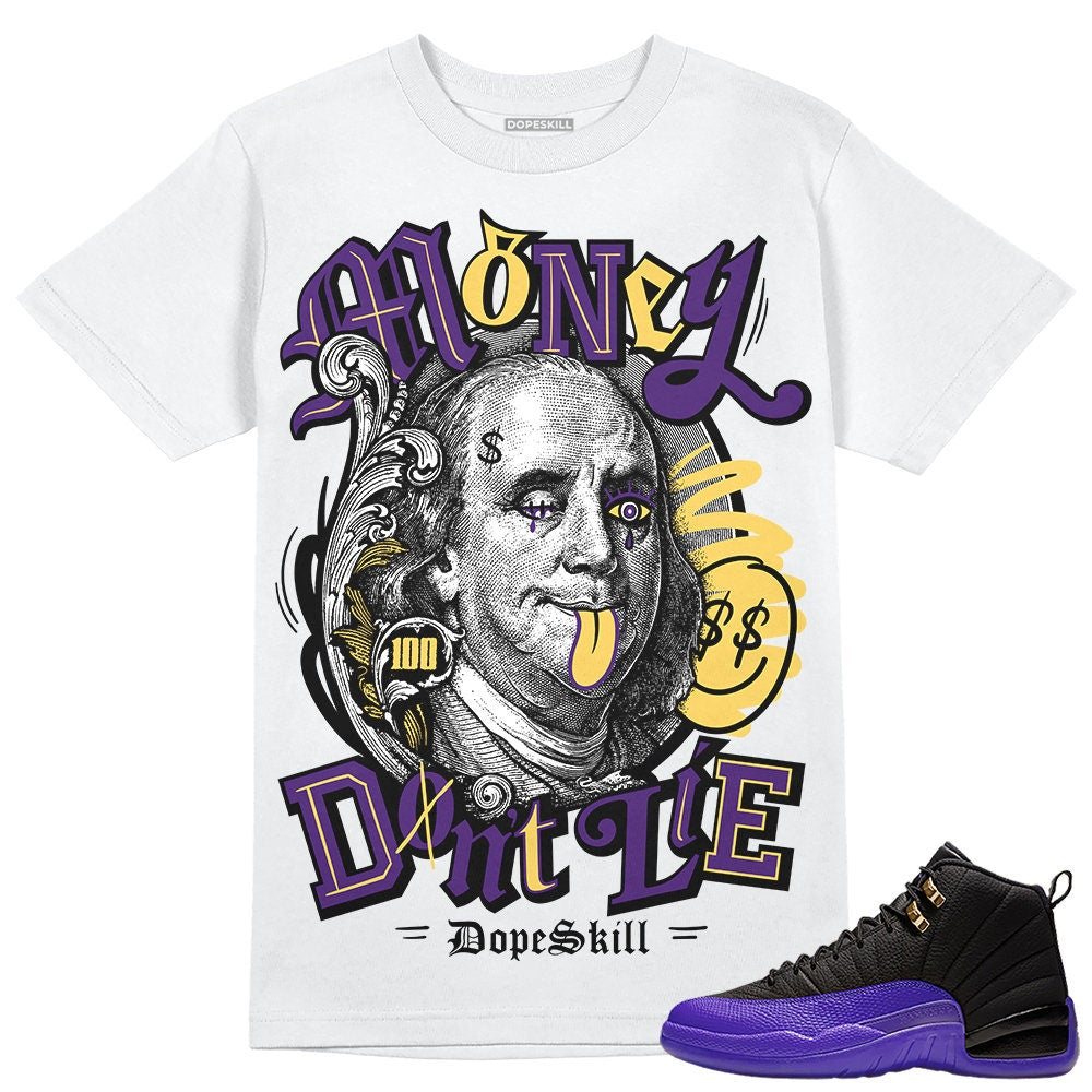 Field Purple 12s DopeSkill Unisex Shirt Money Don39t Lie Graphic Graphic Tee – Everyday Comfort · Great Gift For Fans