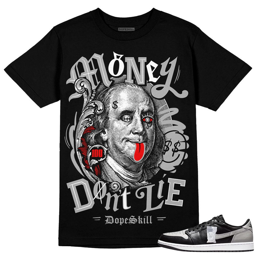 Shadow 1s DopeSkill Unisex Shirt Money Don39t Lie Graphic Graphic Tee – Feel-Good Design · Perfect For Daily Wear