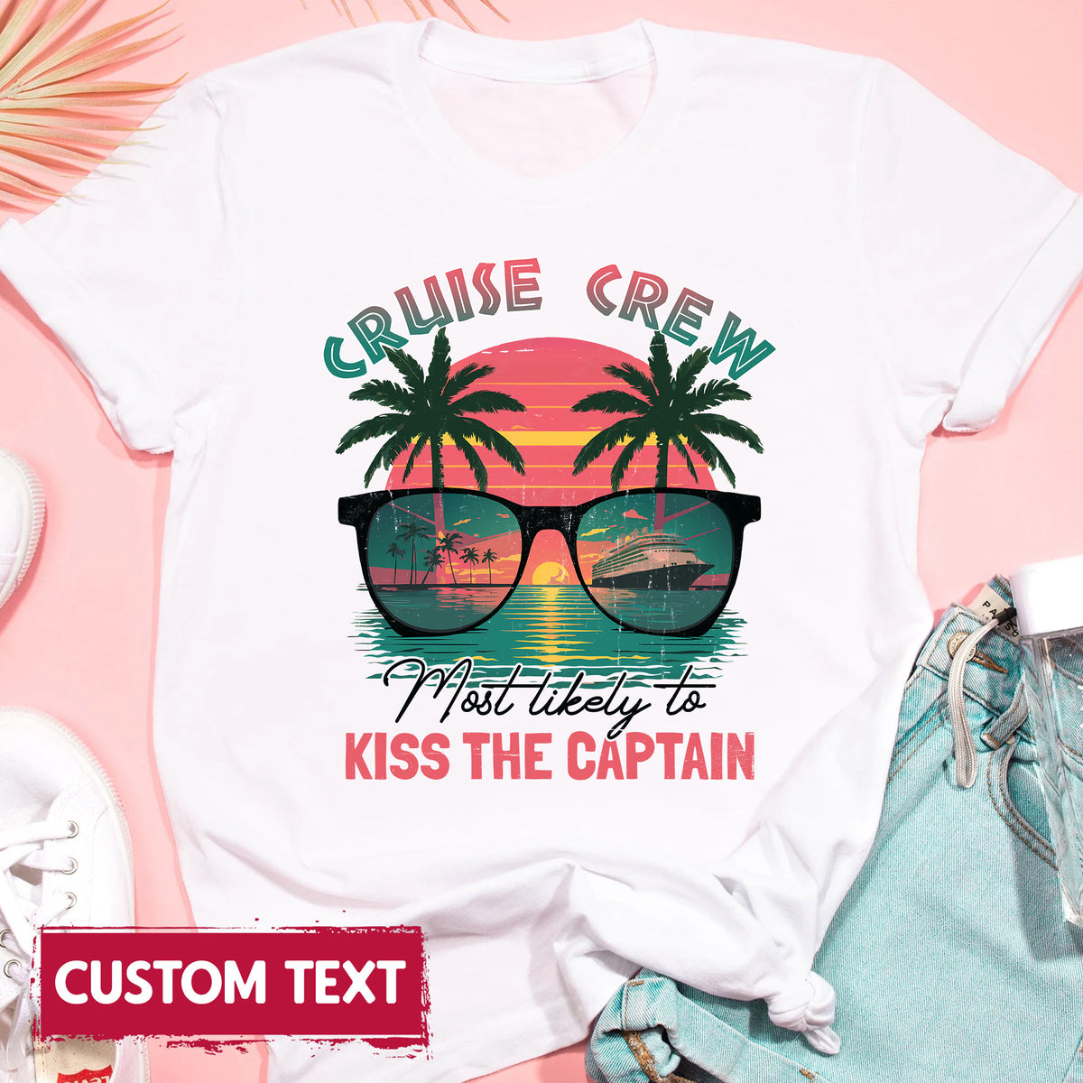 Any Text Cruise Crew Tee Cruise Squad Shirt Cruise 2025 Shirts Custom Most Likely To Shirts Matching Cruise Shirts Cruise Group Shirts Graphic Tee – Warm & Stylish · Top Pick For Any Outfit