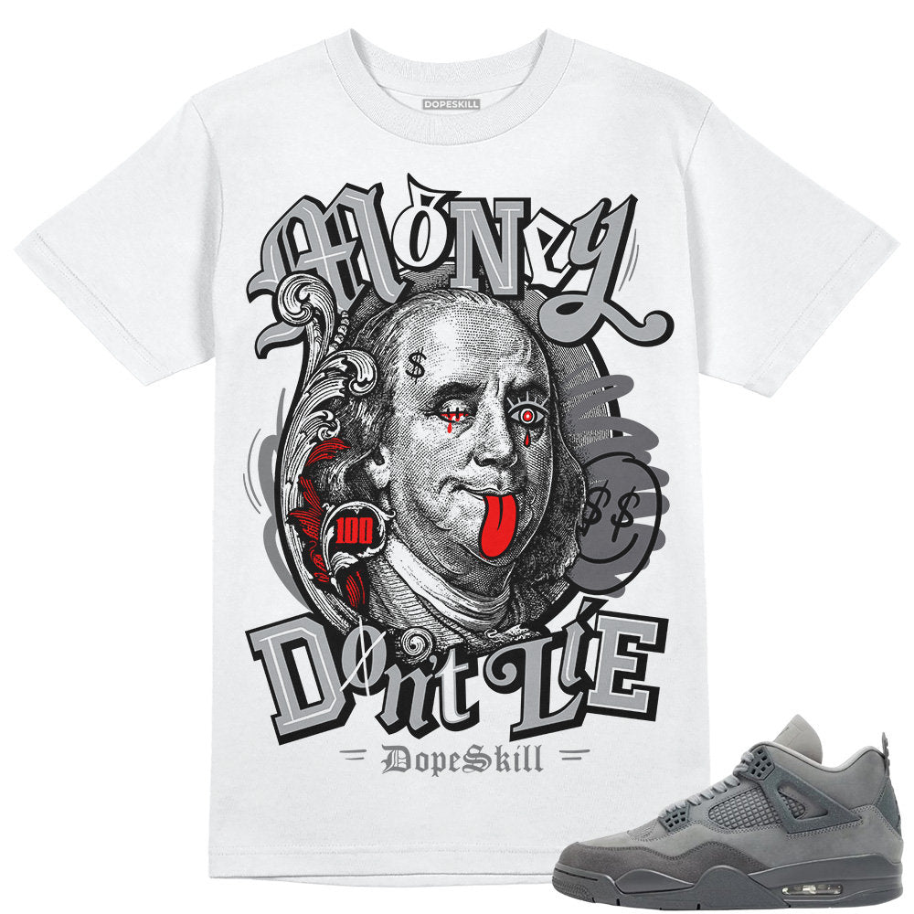 Wet Cement 4s DopeSkill Unisex Shirt Money Don39t Lie Graphic Graphic Tee – Aesthetic Look · Perfect For Daily Wear