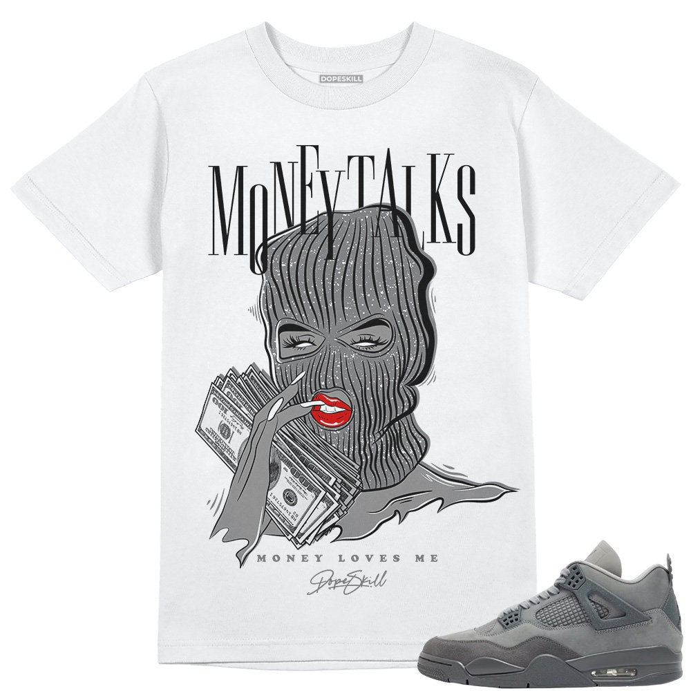 Wet Cement 4s DopeSkill Unisex Shirt Money Talks Graphic Graphic Tee – Fan Favorite · Perfect For Daily Wear