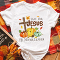 Fall For Jesus He Never Leaves Shirt Fall Shirt Fall For Jesus Shirt Jesus Shirt Autumn Sweatshirt Thanksgiving Gift Sweatshirt – Aesthetic Look · Must-Have Style