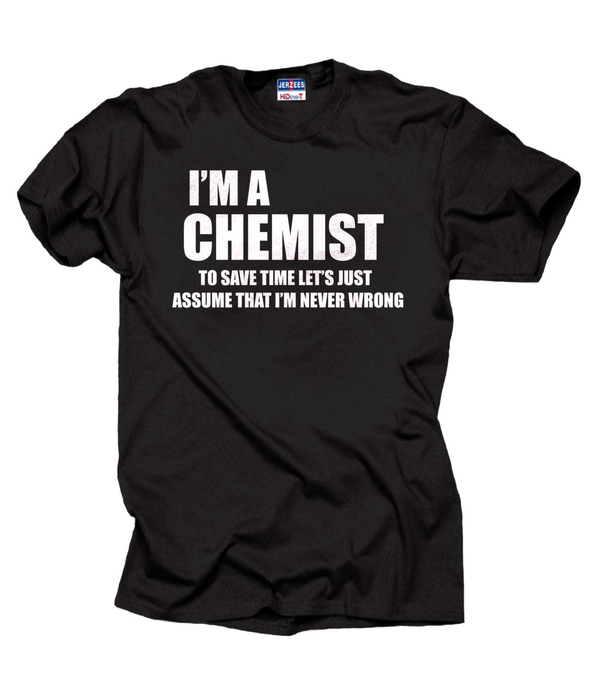 Chemist T shirt Tee shirt gift for chemist shirt Funny chemistry shirt Graphic Tee – Feel-Good Design · High-Quality Print
