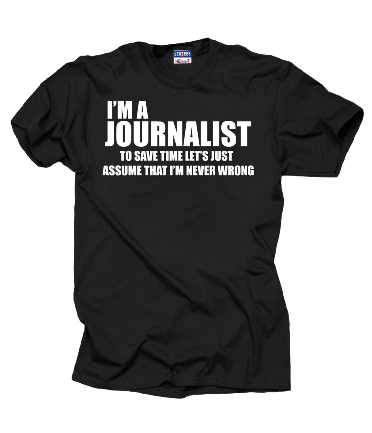 Journalist T shirt Funny Journalist tee shirt Gift for Journalist Journalism Tee Graphic Tee – Bold Style · Perfect For Daily Wear