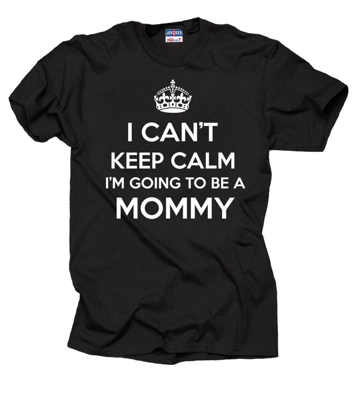 I Can39t Keep Calm I39m Going To Be A Mommy T shirt Baby Announcement Tee Shirt Graphic Tee – Cozy Vibes · Must-Have Style