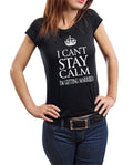I Can39t Stay Calm I39m Getting Married T Shirt Wedding Tee Shirt Bachelor Party Woman Top Graphic Tee – Easygoing Wear · Must-Have Style