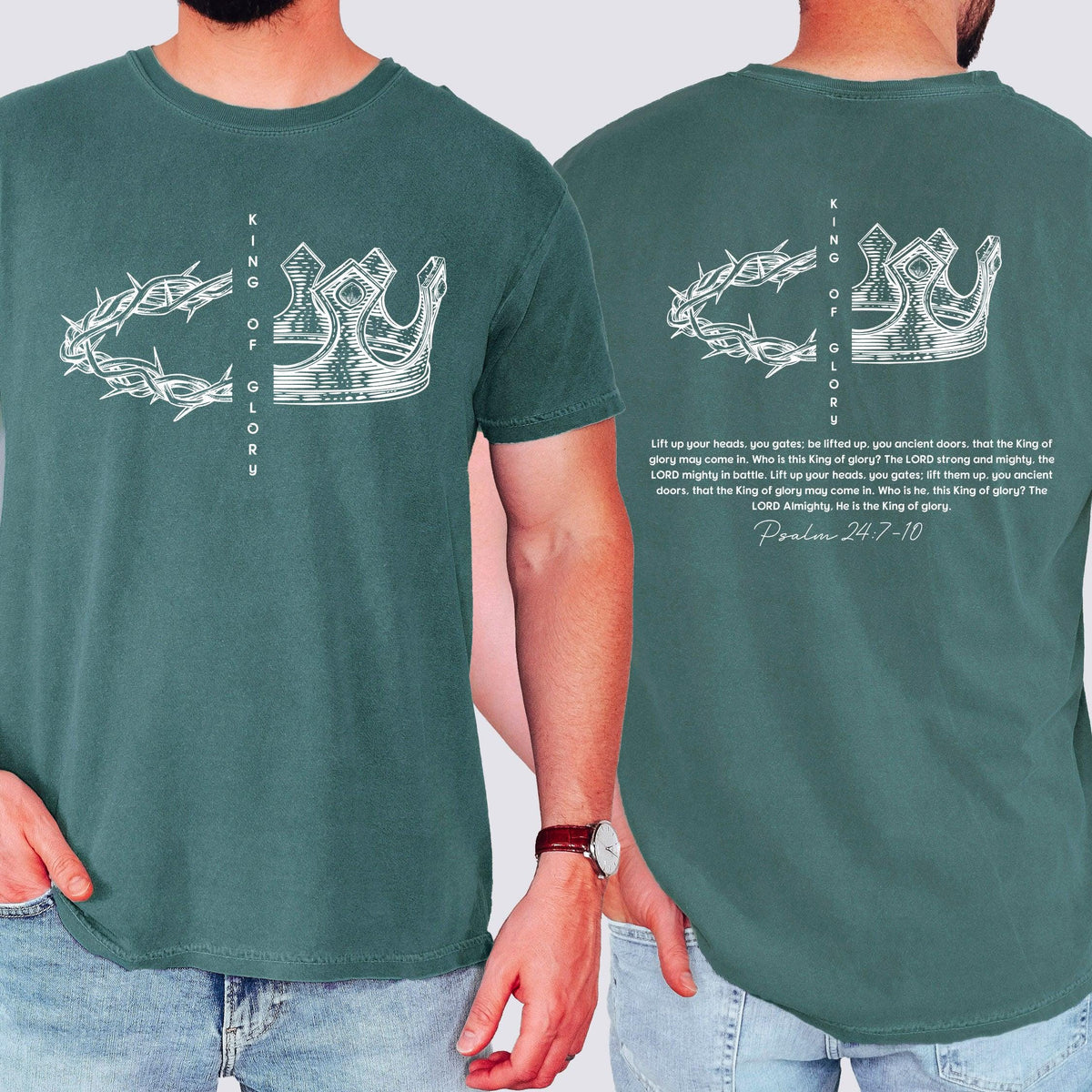 King of Glory Front and Back Crown Religious Psalm Christian Faith Gospel Tshirt Comfort Colors Tee Faith Based Apparel Graphic Tee – Feel-Good Design · High-Quality Print