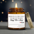 Having Me As A Son Is Really The Only Gift You Need Candle Personalized Mother39s Day Candle Best Mom Gift From Son PC 15MOM Graphic Tee – Bold Style · Trending Graphic Apparel