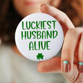 Luckiest Husband Alive Shamrock Pin Luckiest Husband Alive Button St Patrick39s Day Pin St Patrick39s Day Gift St Paddy39s Day Gift Graphic Tee – Everyday Comfort · Trending Graphic Apparel