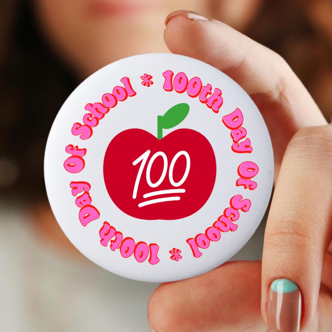 100th Day Of School Pin 100th Day of School Button Teacher Gift 100th Day Of School Celebration Principal Pin Gift For Teacher Graphic Tee – Warm & Stylish · Great Gift For Fans