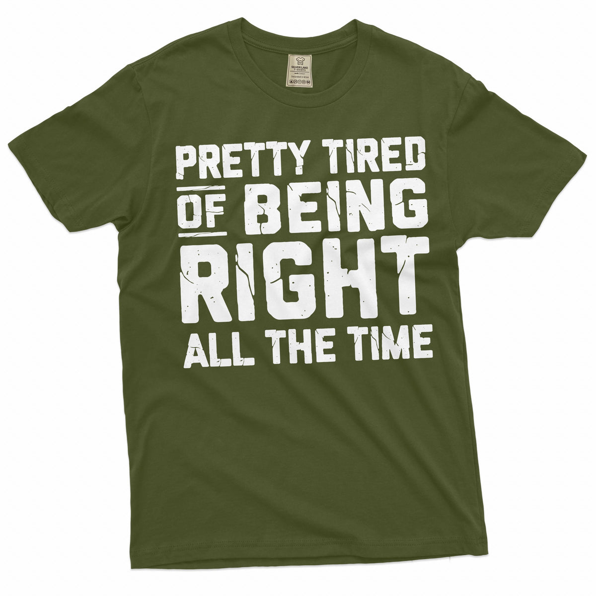 Funny Pretty tired of being right all the time T shirt sarcastic sarcasm humor Gift Tee shirt for him her Graphic Tee – Bold Style · High-Quality Print