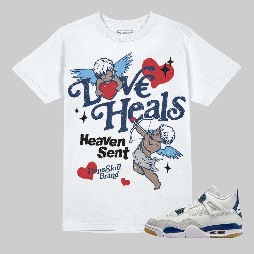 Streetwear Graphic Tee Summit White Navy 4s Unisex Graphic Tshirt DopeSkill Shirt To Match Sneaker Hip Hop Tee New Love Heals Graphic Tee – Soft Feel · Great Gift For Fans