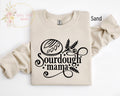 Sourdough Mama Sweatshirt Mama Makes The Dough In My Sourdough Era Don39t Get Me Started Bread Maker Homestead Shirt Homemade Sweater Sweatshirt – Soft Feel · High-Quality Print