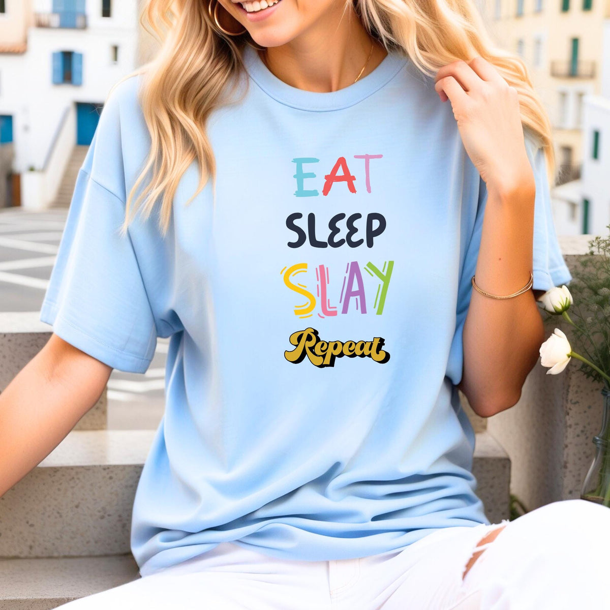 Eat Sleep Slay Repeat Positive Vibes Tee Uplifting Motivational Shirt Feel Good Graphic Tee Inspirational Daily Reminder Graphic Tee – Cozy Vibes · High-Quality Print