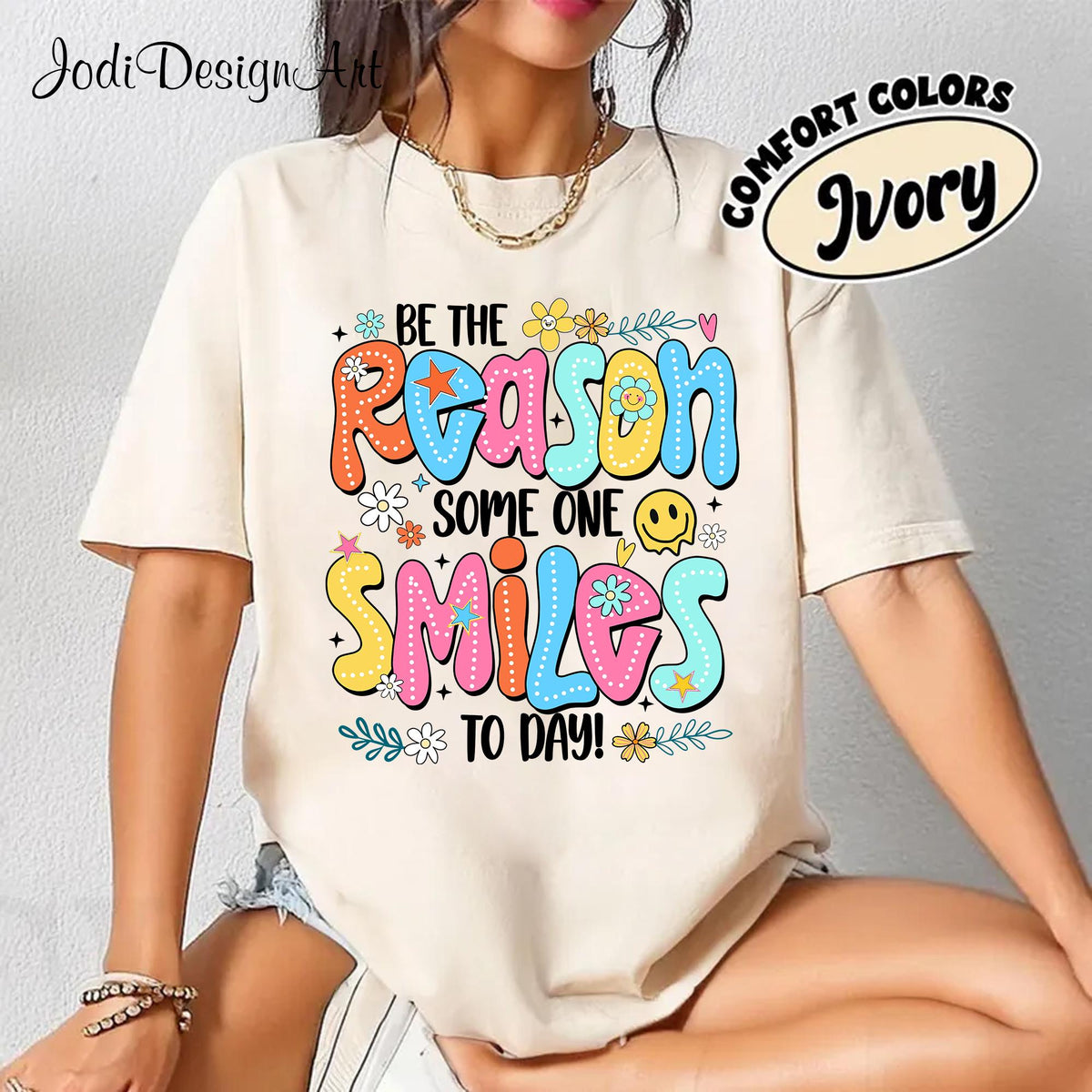 Be The Reason Someone Smiles Today Shirt Mental Health Positive Quotes Flower Bright Doodle Dots Inspirational Graphic Tee – Bold Style · High-Quality Print