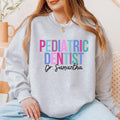 Personalized Pediatric Dentist Sweatshirt Dental Crewneck Tooth Hygienist Shirt Dentistry Sweatshirt Dentist Graduation Gift Sweatshirt – Soft Feel · Must-Have Style