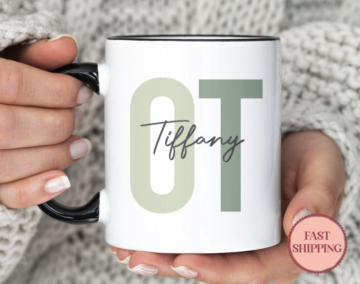 Occupational Therapy Mug Custom OT Coffee Mug Ot Gift Ideas Graduation Gift Gift for OTA Occupational Therapist Mugs MU 54OT Graphic Tee – Premium Graphic · Perfect For Daily Wear