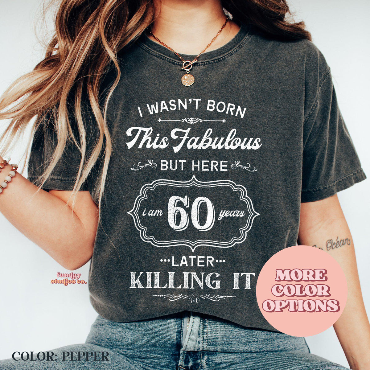 60th Birthday T Shirt Funny 60 Year Old Killing It Quote Tee Customizable Colors Sizes Unique Gift for Him or HerAP BIR12 Graphic Tee – Bold Style · Trending Graphic Apparel