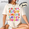 Be The Reason Someone Smiles Today Shirt Boho Inspirational Affirmation Positive Mental Health Summer Floral Tee Bright Doodle Dots Graphic Tee – Soft Feel · Trending Graphic Apparel