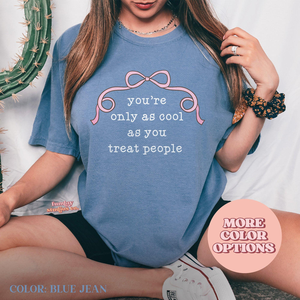 Adult T Shirt Trendy You39re Only as Cool as You Treat People Quote Casual Cotton Shirt Soft Unisex TeeAP TRE69 Graphic Tee – Soft Feel · Great Gift For Fans