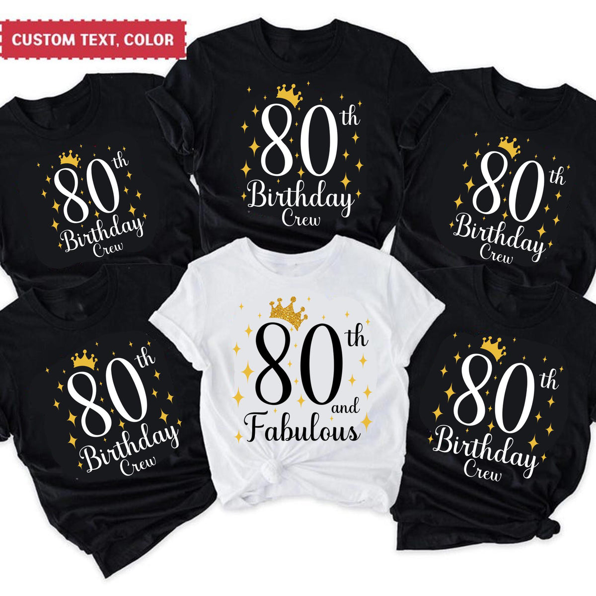 80th And Fabulous T Shirt 80th Birthday Crew Shirt for Woman Birthday Family Shirts Birthday Party Shirts Custom Birthday Group T Shirts Graphic Tee – Aesthetic Look · Must-Have Style