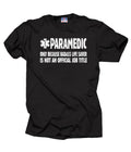 Paramedic T Shirt Gift For Paramedic Tee Shirt Funny Profession Occupation T Shirt Graphic Tee – Feel-Good Design · Must-Have Style