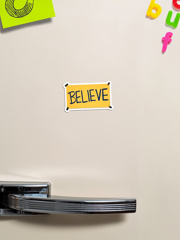 Believe Magnet