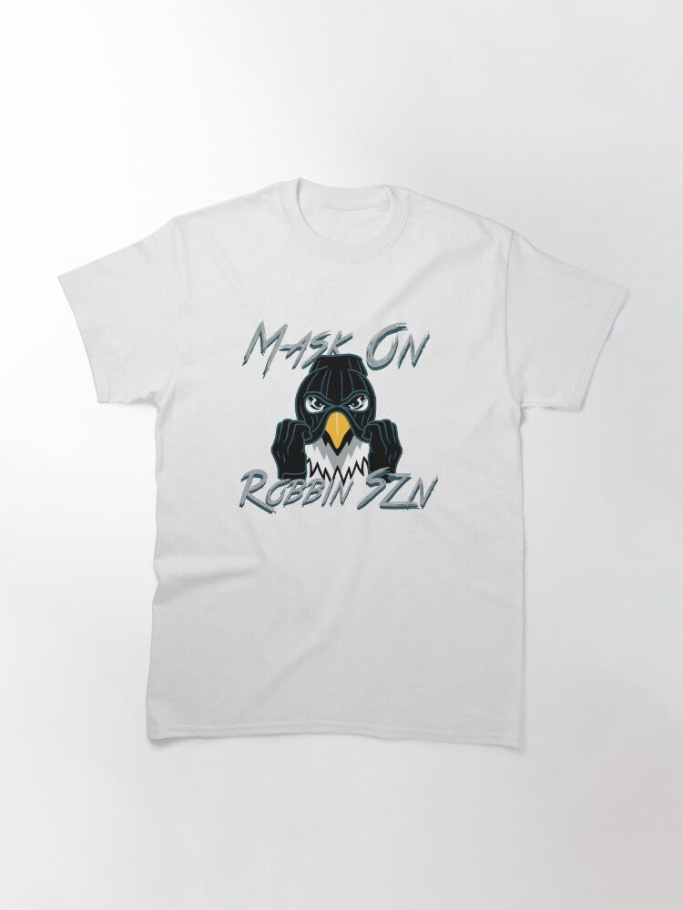 Mask On, Robbin SZN Classic T-Shirt