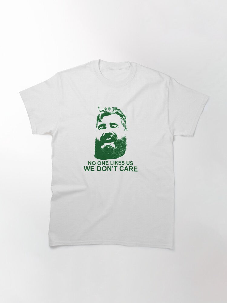 We Don't Care. Classic T-Shirt