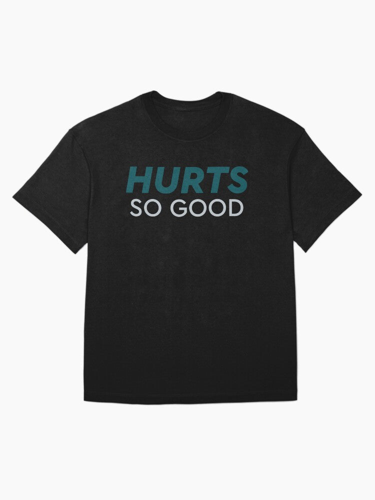 Hurts So Good Oversized T-Shirt