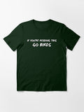 If You're Reading This Go Team - Philadelphia Football Funny Essential T-Shirt