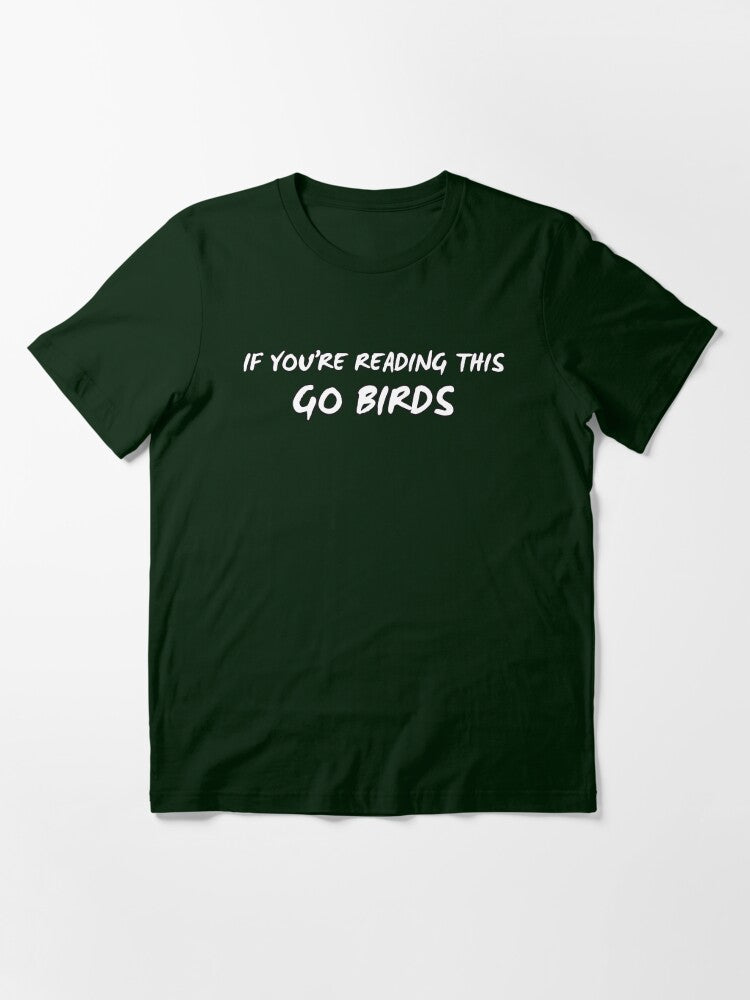 If You're Reading This Go Team - Philadelphia Football Funny Essential T-Shirt