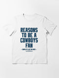 No Reasons to Be a Dallas Cowboys Fan, Suck, Funny Gag Gift Essential T-Shirt